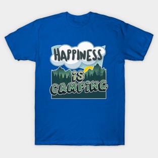 Happiness Is Camping - Typographic Outdoors Lover Gift T-Shirt